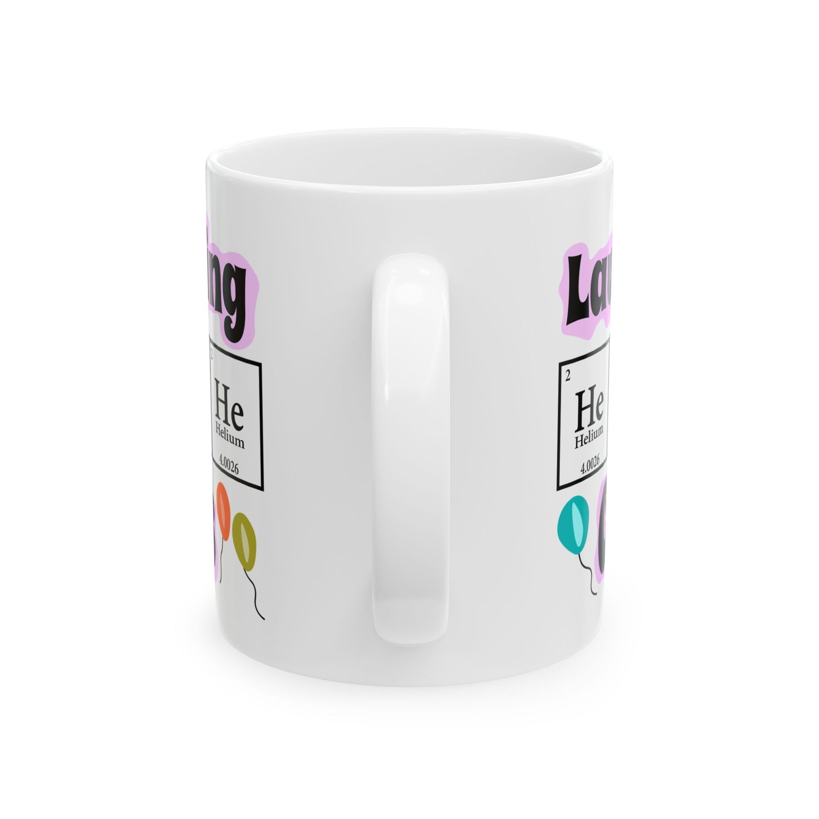 Funny Helium Element Mug - Perfect for Science Lovers and Birthday Celebrations - Image 6