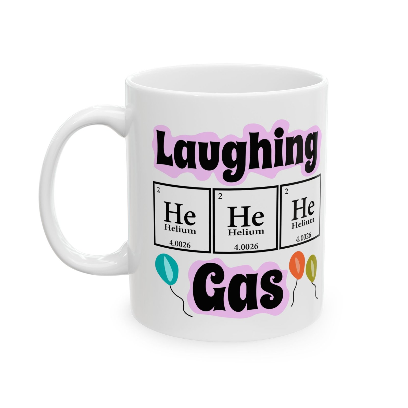 Funny Helium Element Mug - Perfect for Science Lovers and Birthday Celebrations - Image 7